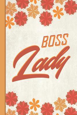 Read Best Mom Ever: Boss Lady Inspirational Gifts for Woman 6x9 Cute Autumn Orange Pattern - Flowerpower | PDF