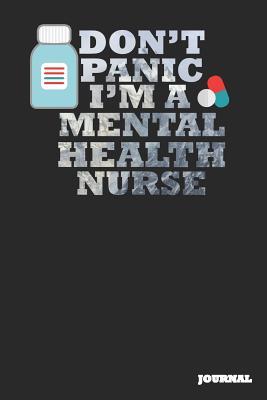 Read Mental Health Nurse Journal: Don't Panic Journal/Notebook Gift (6 X 9 - 110 Blank Pages) - SC Publishing | ePub