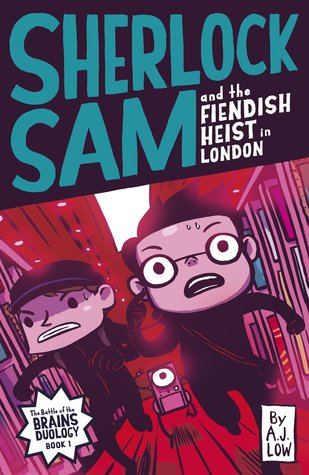 Read Sherlock Sam and the Fiendish Heist in London - A.J. Low | PDF