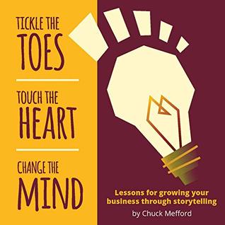 Download Tickle the Toes. Touch the Heart. Change the Mind. - Chuck Mefford file in PDF