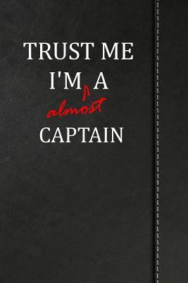 Download Trust Me I'm almost a Captain: Weekly Meal Planner Track And Plan Your Meals 52 Week Food Planner / Diary / Log / Journal / Calendar Meal Prep And Planning Grocery List -  file in PDF