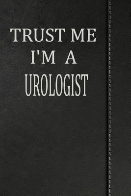 Read Trust Me I'm an Urologist: Comprehensive Garden Notebook with Garden Record Diary, Garden Plan Worksheet, Monthly or Seasonal Planting Planner, Expenses, Chore List, Highlights Simulated Leather - Na Moya file in ePub