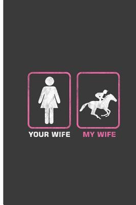 Read Your Wife My Wife: Wifey Horse Perfect Dot Grid Notebook/Journal (6x9) -  file in ePub