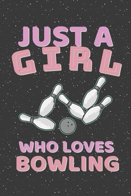 Download Just A Girl Who Loves Bowling: Notebook, Diary, Journal or Planner Size 6 x 9 110 lined Pages Office Equipment Great Gift idea for Christmas or Birthday For Notes, Bullet Journaling, Calligraphy and Hand Lettering -  | ePub