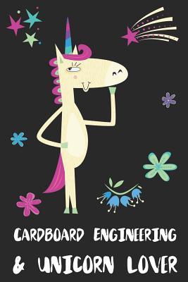 Read online Cardboard Engineering & Unicorn Lover: Blank Lined Notebook Journal Gift Idea - Uniqueloves Publishing file in ePub