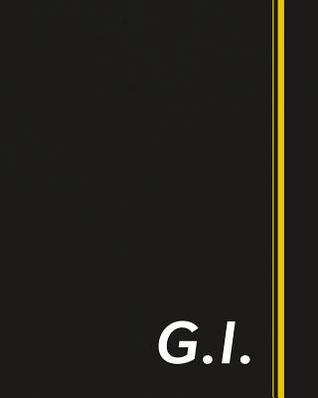 Read G.I.: Classic Monogram Lined Notebook Personalized With Two Initials - Matte Softcover Professional Style Paperback Journal Perfect Gift for Men and Women -  | PDF
