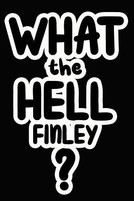 Download What the Hell Finley?: College Ruled Composition Book - James Goode file in ePub