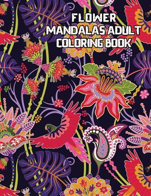Read online Flower Mandalas Adult Coloring Book: 30 Beautiful Mandalas for Stress Relief - Lois Mendez | PDF