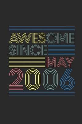 Read Awesome Since May 2006: Blank Lined Notebook / Journal (6 X 9) - May Birthday Gift and May Anniversary Gift - Awesome Publishing file in ePub