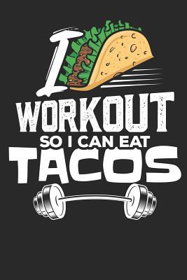 Read online I workout so i can eat Tacos: Lined Journal Lined Notebook 6x9 110 Pages Ruled -  file in PDF