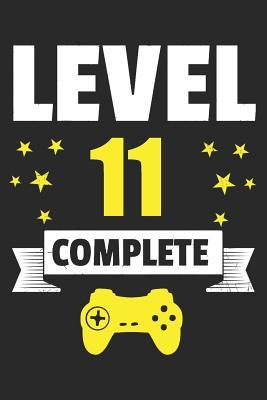 Download Level 11 Complete: Blank Lined Journal, Notebook, Diary, Planner Happy Birthday 11 Years Old Gift For Boys And Girls - Purr Corp Publishing | ePub