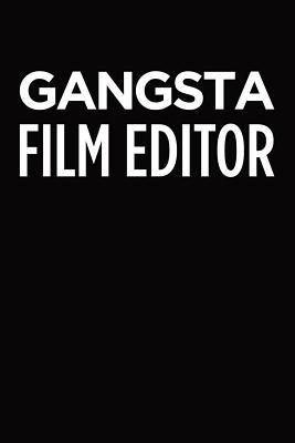 Download Gangsta film editor: Blank lined novelty office humor themed notebook to write in: With a practical and versatile wide rule interior -  file in ePub