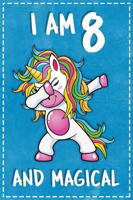 Read online Unicorn Birthday: I am 8 & Magical Unicorn birthday eight Years Old Composition Notebook College Students Wide Ruled Lined Paper Composition Notebook College Students Wide Ruled Lined Paper 6x9 - Costume Party file in ePub