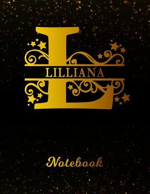 Read online Lilliana Notebook: Letter L Personalized First Name Personal Writing Notepad Journal - Black Gold Glittery Pattern Effect Cover - Wide Ruled Lined Paper for Journalists & Writers - Note Taking - Write about your Life & Interests -  | PDF