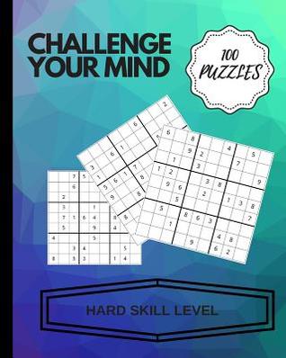 Read Challenge Your Mind: Sudoku - High Skill Level - Lazy Brains At Work file in PDF