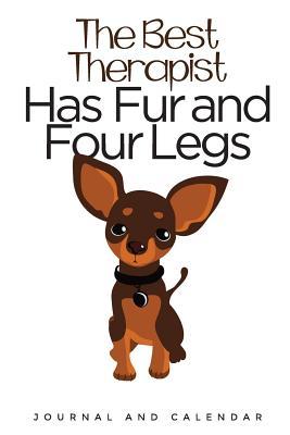 Read The Best Therapist Has Fur And Four Legs: Blank Lined Journal With Calendar For Dog Lovers -  | PDF