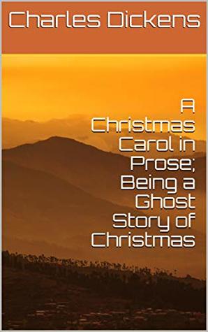 Read online A Christmas Carol in Prose; Being a Ghost Story of Christmas - Charles Dickens | ePub