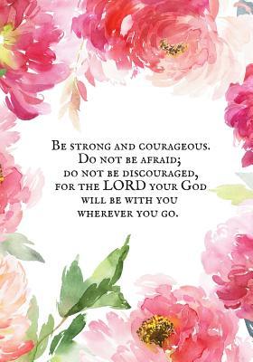 Read online Be strong and courageous. Do not be afraid; do not be discouraged, for the LORD your God will be with you wherever you go: Blank Ruled Notebook and Funny Office Journal Entries Manager or Co-Worker writing pad Inmate Journal (Joshua 1:9) - Jason Soft | PDF