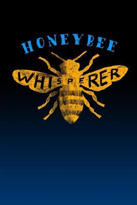 Read online Notebook: HoneyBee Whisperer - Blank Lined Journal For College Students Who Loves Bees - 6x9 inches, 120 pages - Distressed Style -  file in ePub