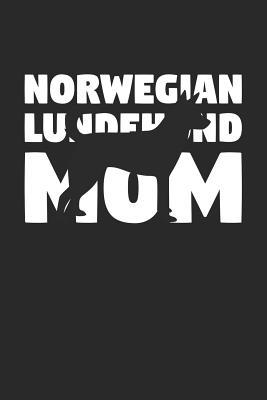 Read online Norwegian Lundehund Notebook 'Norwegian Lundehund Mom' - Gift for Dog Lovers - Norwegian Lundehund Journal: Medium College-Ruled Journey Diary, 110 page, Lined, 6x9 (15.2 x 22.9 cm) -  file in ePub