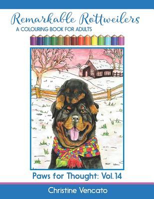 Download Remarkable Rottweilers: A Colouring Book for Adults - Christine Vencato | PDF