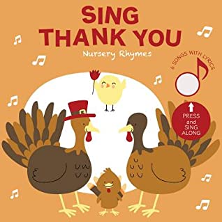 Read Sing Thank You: Nursery Rhymes: Press and Listen! - Cali's Books Publishing House | ePub