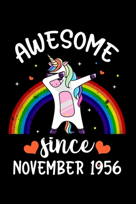 Read Awesome Since November 1956: 63rd November Birthday Journal for Woman - Happy 63rd Birthday Present Blank Lined Notebook - Dabbing Unicorn Notebook And Journal To Write In For 63 Year Old Boy Girl. - Birthday Special Unicorn file in PDF
