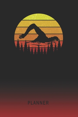 Read Online Planner: Swimmer 2 Year Weekly Planner 2020 - 2022 Retro Vintage Sunset Cover January 20 - December 21 Planning Organizer Writing Notebook Productive Datebook Calendar Schedule Plan Days, Set Goals & Get Stuff Done - Oldschool Wklyplanners | ePub