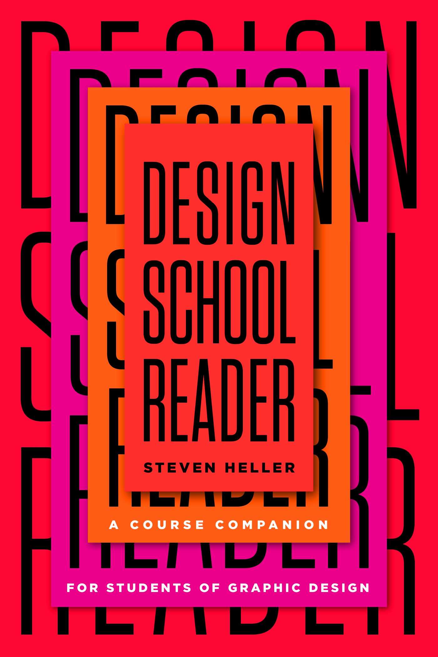 Download Design School Reader: A Course Companion for Students of Graphic Design - Steven Heller file in PDF