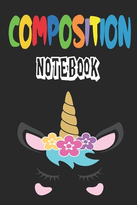 Read Online Unicorn Composition Notebook: A Cute Wide Ruled Unicorn Soft Cover Design Composition Lined Book For School Student Teacher 110 Pages Unicorn School Book Kids Boys Girls Gift - Loupus Compositions file in PDF