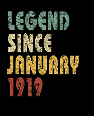 Download Legend Since January 1919: Retro Birthday Gift Notebook With Lined Wide Ruled Paper. Funny Quote Sayings 7.5 x 9.25 Notepad Journal For Taking Notes For People Born In January 1919. -  | PDF